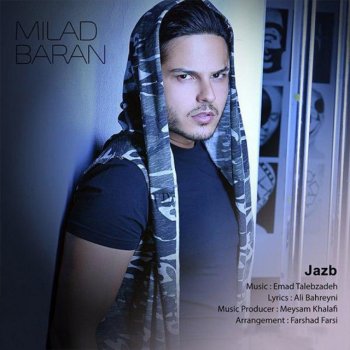 Milad Baran Jazb