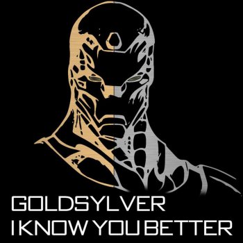 Goldsylver I Know You Better - Cut