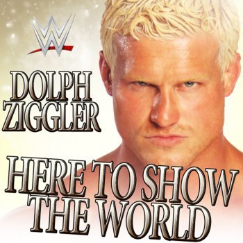 WWE feat. Downstait Here To Show The World (Dolph Ziggler)