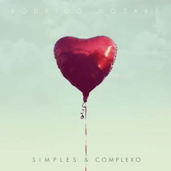 Rodrigo Mozart Amor Sem Igual