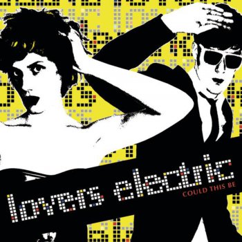 Lovers Electric Could This Be (Luke Chable SLH Remix)