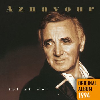 Charles Aznavour L'age d'aimer