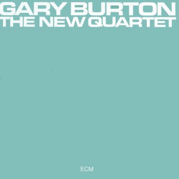 Gary Burton Quartet Nonsequence