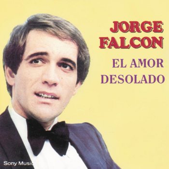 Jorge Falcon Volvíó una Noche