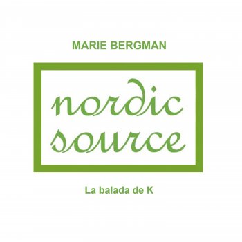 Marie Bergman La Balada de K