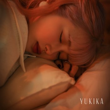 YUKIKA Insomnia - JP Ver.