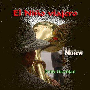 Maira El Niño Viajero