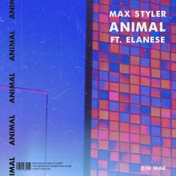 Max Styler feat. Elanese Animal