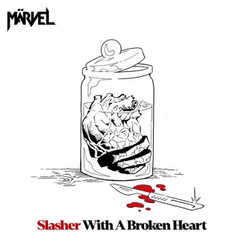 Marvel Slasher with a Broken Heart