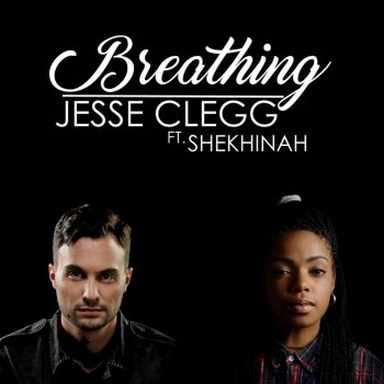 Jesse Clegg feat. Shekhinah Breathing