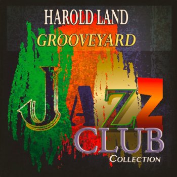Harold Land On a Little Street in Singapore (with Kenny Dorham) [Remastered]