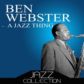 Ben Webster I'd Be There