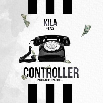Kila feat. Baze Controller