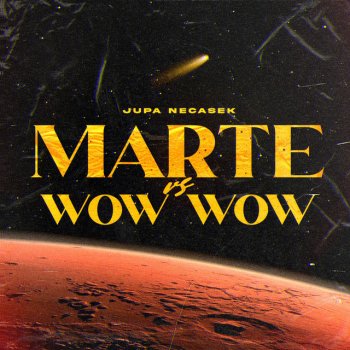 Jupa Necasek Marte Vs Wow Wow - Remix