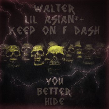 Walter feat. lil asian*+ keep on f dash