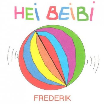Frederik Hei beibi