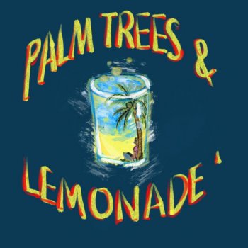 J-Love Palm Trees & Lemonade