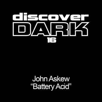 John Askew Battery Acid (Force Mass Motion Remix)