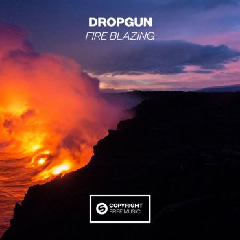 Dropgun Fire Blazing