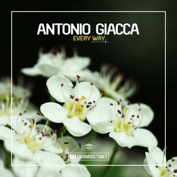 Antonio Giacca Every Way (Club Mix)