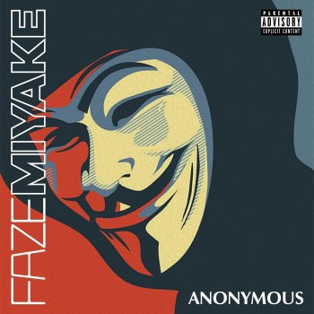 Faze Miyake Anonymous
