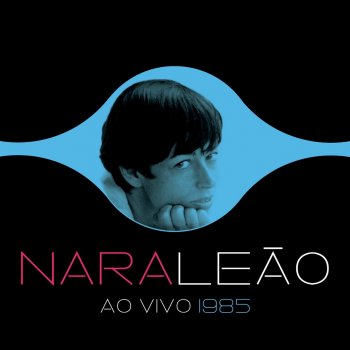 Nara Leão There Will Never Be Another You (Ao Vivo)