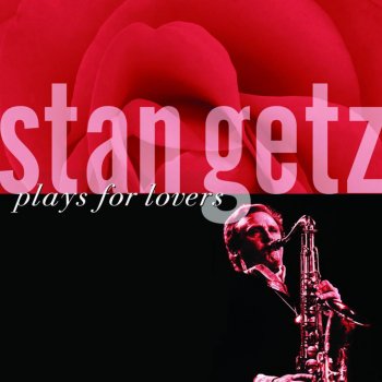 Stan Getz A Time For Love