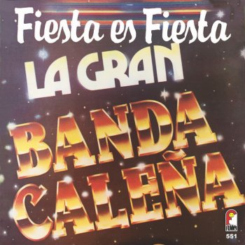 La Gran Banda Caleña Fiesta Es Fiesta