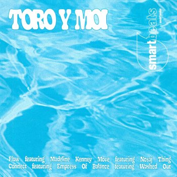 Toro y Moi feat. Empress Of Connect