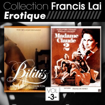 Francis Lai Amour, délices et violoncelle (Madame Claude 2)