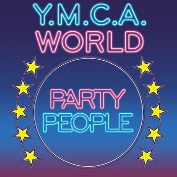 Party People Y.M.C.A. (Original Radio Edit)