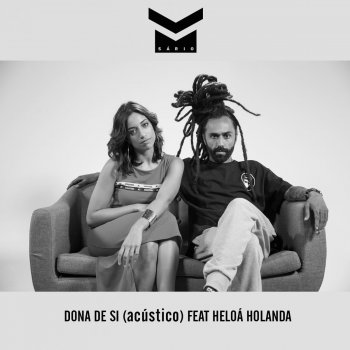 Msário feat. Heloá Holanda & Leo Caranga Dona de Si (Acústico)