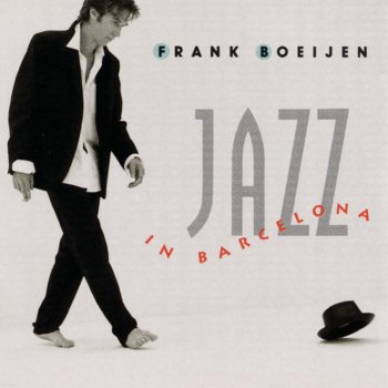 Frank Boeijen Jazz In Barcelona