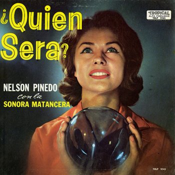 La Sonora Matancera feat. Nelson Pinedo Una Equivocación