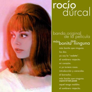 Rocío Dúrcal feat. Orquesta de Frank Granada El Sombrero Víejecito