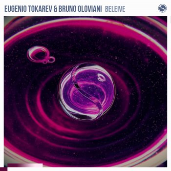 Eugenio Tokarev Believe (Extended Mix)