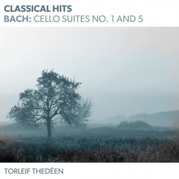 Torleif Thedeen Suite No. 5 in C Minor for Solo Cello, BWV 1011: V. Gavotte I - Gavotte II