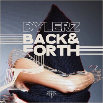 Dylerz Back & Forth