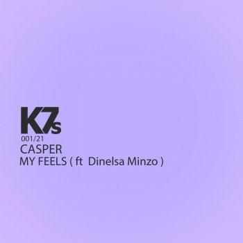 Casper My Feels (ft. Dinelsa Minzo)