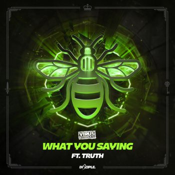 Truth feat. Virus Syndicate & Stylust Beats What You Saying