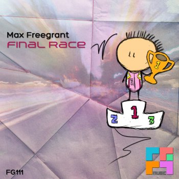 Max Freegrant Final Race - Dub Mix