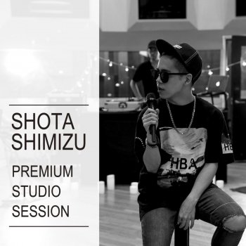 Shota Shimizu Get Back (PREMIUM STUDIO SESSION)