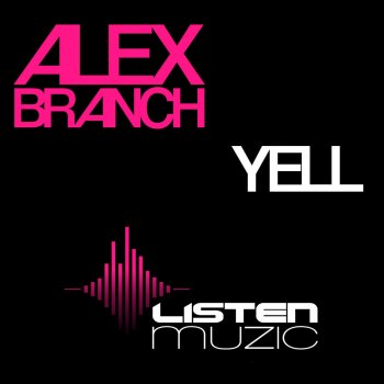 Alex Branch Yell