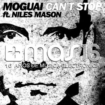 Moguai feat. Niles Mason Can't Stop