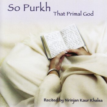 Nirinjan Kaur So Purkh - Gurmukhi Recitation
