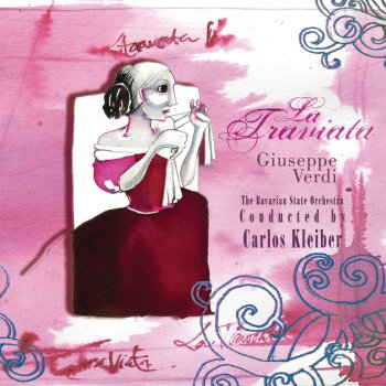 Ileana Cotrubas feat. Bavarian State Orchestra & Carlos Kleiber La traviata, Act 1: "E strano!" - "Ah, fors'è lui"