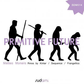 Matteo Monero feat. Kintar Primitive Future - Kintar Remix