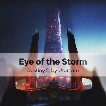 Utamaru Eye of the Storm (From "Destiny 2")