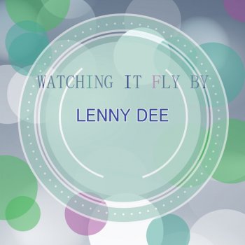 Lenny Dee Love Is Here To Stay
