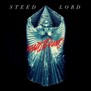 Steed Lord What a Feeling
